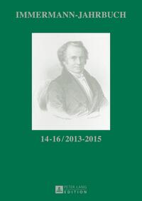 Immermann-Jahrbuch 14–16 / 2013–2015