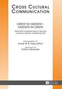 Orient im Okzident – Okzident im Orient