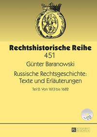 Russische Rechtsgeschichte: Texte und Erläuterungen