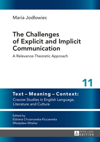 The Challenges of Explicit and Implicit Communication