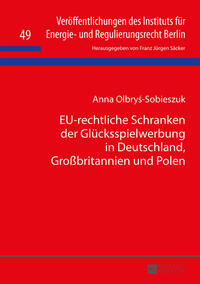 EU-rechtliche Schranken der Glücksspielwerbung in Deutschland, Großbritannien und Polen