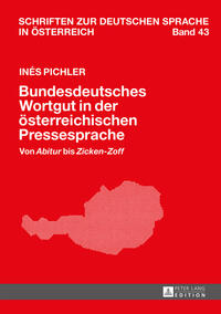 Bundesdeutsches Wortgut in der österreichischen Pressesprache