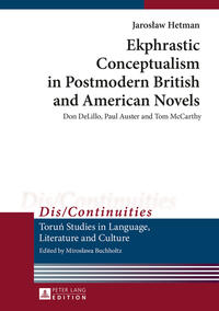 Ekphrastic Conceptualism in Postmodern British and American Novels