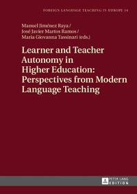 Learner and Teacher Autonomy in Higher Education: Perspectives from Modern Language Teaching