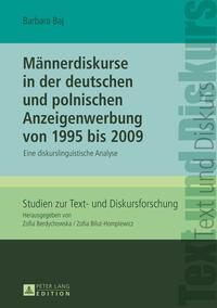 Männerdiskurse in der deutschen und polnischen Anzeigenwerbung von 1995 bis 2009