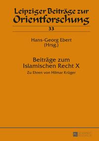 Beiträge zum Islamischen Recht X