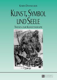 Kunst, Symbol und Seele