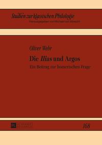 Die «Ilias» und Argos