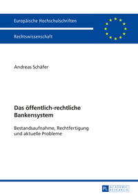 Das öffentlich-rechtliche Bankensystem