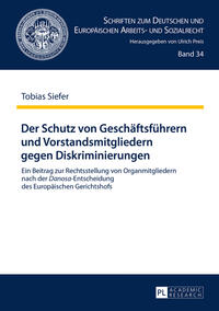 Der Schutz von Geschäftsführern und Vorstandsmitgliedern gegen Diskriminierungen