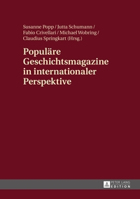 Populäre Geschichtsmagazine in internationaler Perspektive