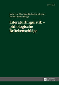 Literaturlinguistik – philologische Brückenschläge