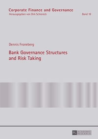 Bank Governance Structures and Risk Taking