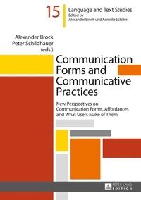 Communication Forms and Communicative Practices