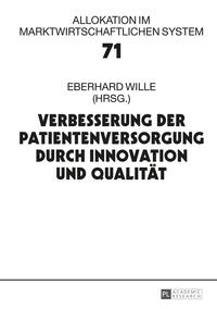 Verbesserung der Patientenversorgung durch Innovation und Qualität