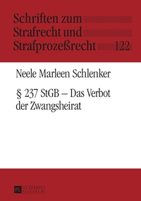 § 237 StGB – Das Verbot der Zwangsheirat