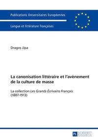 La canonisation littéraire et l’avènement de la culture de masse