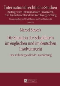 Die Situation der Schuldnerin im englischen und im deutschen Insolvenzrecht