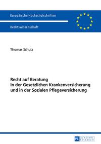 Recht auf Beratung in der Gesetzlichen Krankenversicherung und in der Sozialen Pflegeversicherung