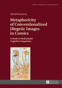 Metaphoricity of Conventionalized Diegetic Images in Comics