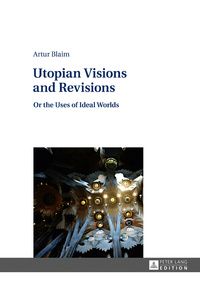 Utopian Visions and Revisions