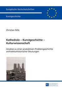 Kathedrale – Kunstgeschichte – Kulturwissenschaft