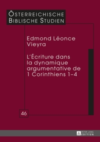 L’Écriture dans la dynamique argumentative de 1 Corinthiens 1–4