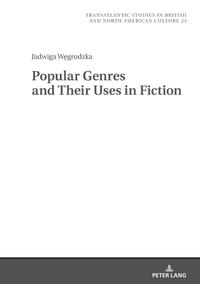 Popular Genres and Their Uses in Fiction