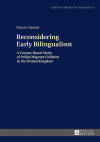 Reconsidering Early Bilingualism