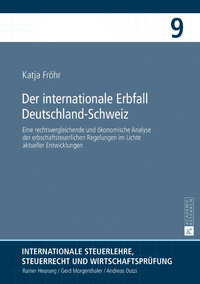 Der internationale Erbfall Deutschland–Schweiz