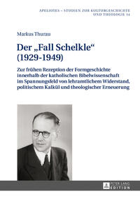 Der «Fall Schelkle» (1929–1949)