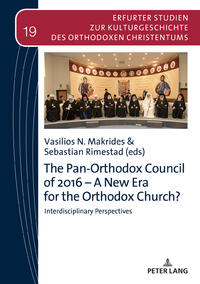 The Pan-Orthodox Council of 2016 – A New Era for the Orthodox Church?
