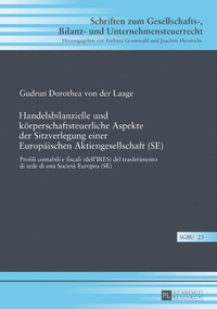 Handelsbilanzielle und körperschaftsteuerliche Aspekte der Sitzverlegung einer Europäischen Aktiengesellschaft (SE)