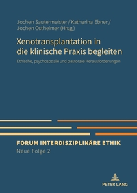 Xenotransplantation in die klinische Praxis begleiten