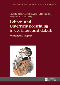 Lehrer- und Unterrichtsforschung in der Literaturdidaktik