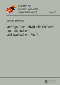 Verträge über individuelle Software nach deutschem und spanischem Recht