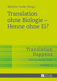 Translation ohne Biologie – Henne ohne Ei?