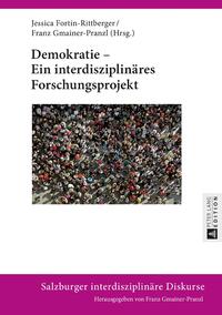 Demokratie – Ein interdisziplinäres Forschungsprojekt