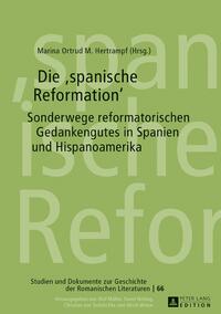 Die «spanische Reformation»