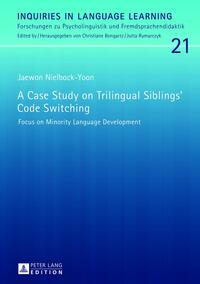 A Case Study on Trilingual Siblings’ Code Switching