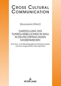 Darstellung der Tuareg-Rebellionen in Mali in deutschsprachigen Massenmedien