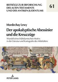 Der apokalyptische Abessinier und die Kreuzzüge