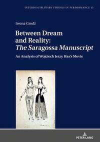 Between Dream and Reality: «The Saragossa Manuscript»