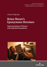 Brian Moore’s Eponymous Heroines