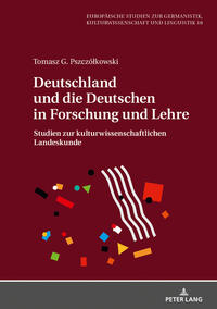 Deutschland und die Deutschen in Forschung und Lehre