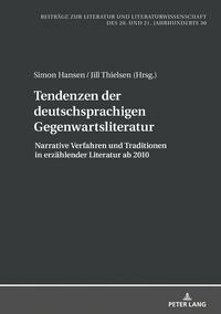 Tendenzen der deutschsprachigen Gegenwartsliteratur