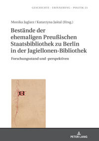 Bestände der ehemaligen Preußischen Staatsbibliothek zu Berlin in der Jagiellonen-Bibliothek