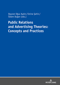 Public Relations and Advertising Theories: Concepts and Practices