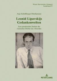 Leonid Lipavskijs Gedankenwelten