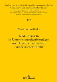 MAC-Klauseln in Unternehmenskaufverträgen nach US-amerikanischem und deutschem Recht